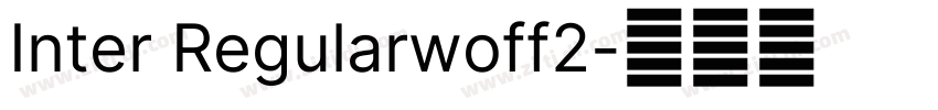 Inter Regularwoff2字体转换
